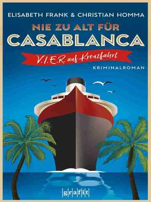 cover image of Nie zu alt für Casablanca